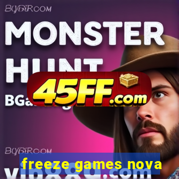 freeze games nova